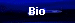 Bio