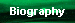 Biography