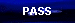 PASS